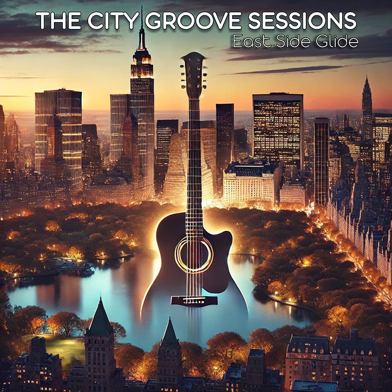 City Groove Sessions - East Side Glide